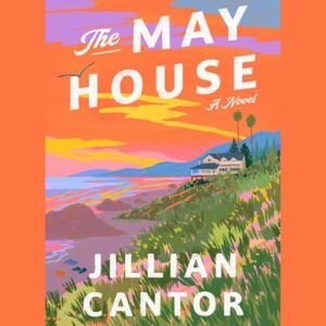 The May House - Cantor, Jillian (CDs)
