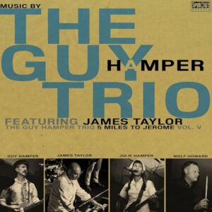 5 Miles To Jerome - The Guy Hamper Trio (CDs)