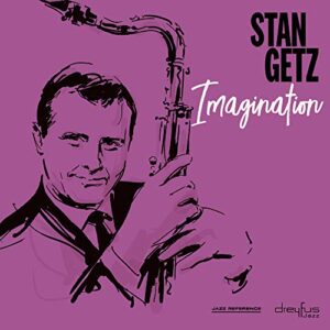 Imagination - Getz, Stan (CDs)