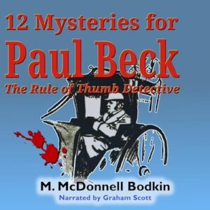 12 Mysteries for Paul Beck: The Rule of Thumb Detective - Bodkin, M McDonnell (CDs)