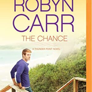 The Chance (Thunder Point, Band 4) - Robyn Carr (CDs)