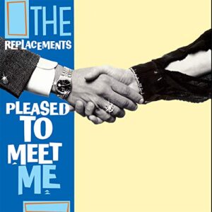 Pleased To Meet Me [Disco de Vinil] - The Replacements (Discos de Vinil)