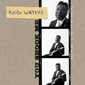 You Shook Me: The Chess Masters 3 - 1958 to 1963 - Muddy Waters (CDs)