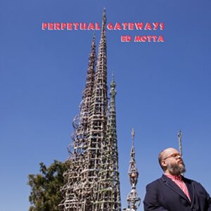 Perpetual Gateways - MOTTA,ED (CDs)
