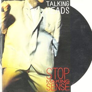 Stop Making Sense: Talking Heads Soundtrack Edition by Talking Heads (1990) Audio CD (CDs)
