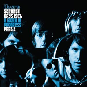 Strange Days 1967: A Work In Progress, Part 2 - The Doors (Discos de Vinil)