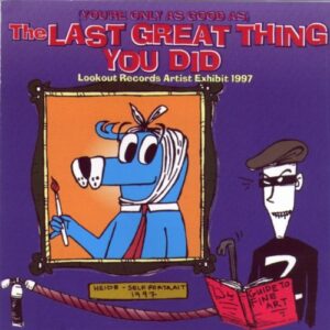 Last Great Thing You Did [Audio CD] Various Artists (CDs)