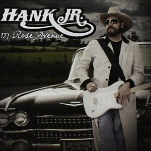 127 Rose Avenue - Williams,Hank Jr. (CDs)