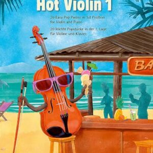 Hot Violin 1 - 20 Easy Pop Pieces in 1st Position - Violin and Piano - sheet music with CD - ED22672 - Koeppen, Gabriel (CDs)
