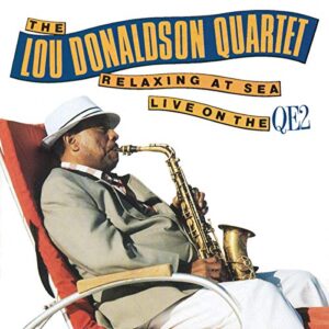 Relaxing at Sea Live on the Qe2 - Donaldson Performer, Lou (CDs)
