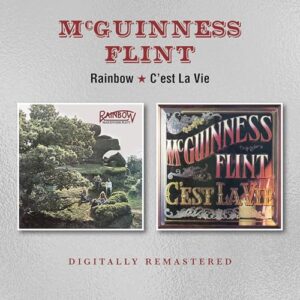 Rainbow / C'est La Vie - McGuinness Flint (CDs)