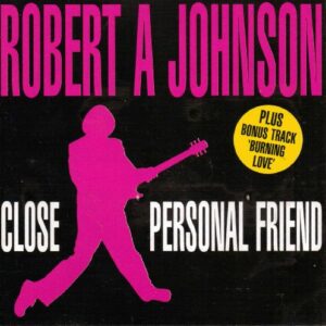 Close Personal Friend - ROBERT A JOHNSON (CDs)