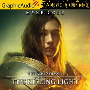 The Killing Light [Dramatized Adaptation] - Cole, Myke (CDs)