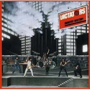 Manifest Destiny - Dictators (CDs)