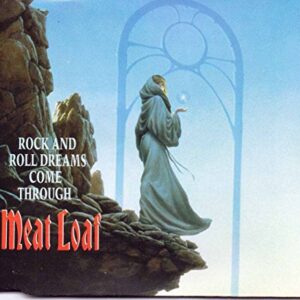 Rock & Roll Dreams Come Through - Meat Loaf (CDs)