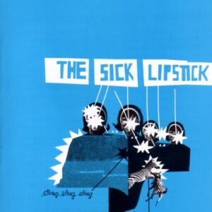 Sting Sting Sting - Sick Lipstick (CDs)