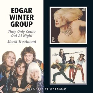 ゼイ・オンリー・カム・アウト・アット・ナイト/ショック・トリートメント - エドガー・ウィンター・グループ (CDs)
