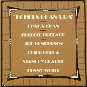 Echoes of an Era - Khan, Chaka (CDs)