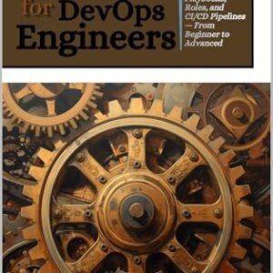 Ansible for DevOps Engineers: Hands-On Automation with Real-World Projects, Playbooks, Roles, and CI/CD Pipelines — From Beginner to Advanced (English Edition) - Oscar, Philip (CDs)