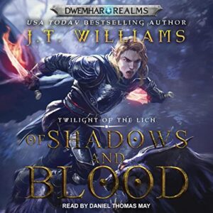 Of Shadows and Blood: 7 - Williams, J T (CDs)
