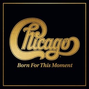 Born For This Moment - Chicago (CDs)