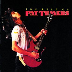 Best of [Audio CD] Travers, Pat (CDs)
