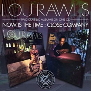 Now Is the Time / Close Company - Rawls, Lou (CDs)