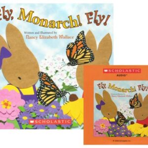 Fly, Monarch! Fly! [Paperback & Audio CD] - Nancy Elizabeth Wallace (CDs)
