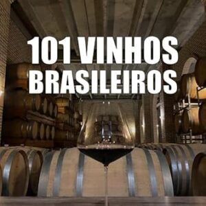 101 Vinhos Brasileiros Edição 101 Produtores - Michael Waller (Vinhos)