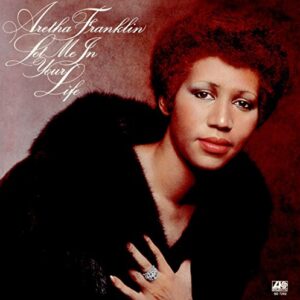 Let Me In Your Life - FRANKLIN,ARETHA (CDs)