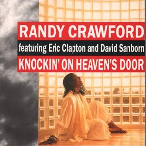 Randy Crawford Featuring Eric Clapton And David Sanborn - Knockin' On Heaven's Door - [7"] (Discos de Vinil)