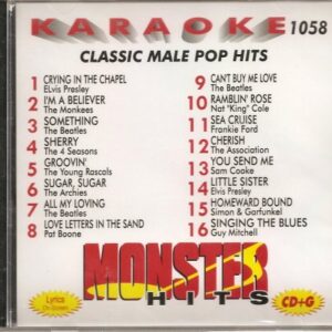 Monster #1058 Karaoke CDG MALE CLASSIC POP & OLDIES - Elvis, Monkees, Beatles, 4 Seasons, Young Rascals, Archies, Pat Boone, Nat "King" Cole, Frankie Ford, The Association, Sam Cooke, Simon & Garfunkel, Guy Mitchell, (CDs)