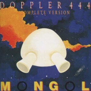 Doppler 444 - MONGOL (CDs)
