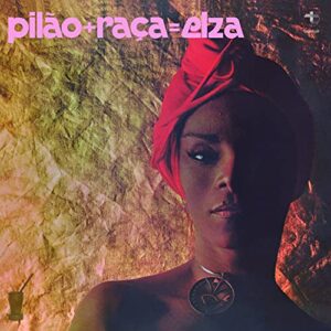 Pilao + Raca = Elza - Elza Soares (CDs)