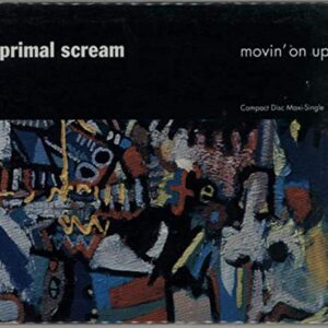 Movin on Up / Don't Fight It / Too Dark - Primal Scream (CDs)