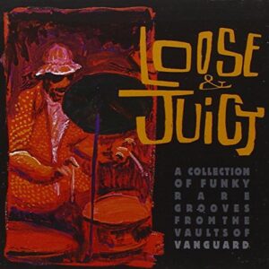 Loose & Juicy - Various Artists (CDs)