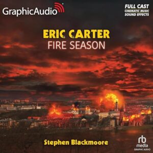 Fire Season [Dramatized Adaptation] - Blackmoore, Stephen (CDs)