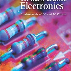 Grob's Basic Electronics: Fundamentals of DC and AC Circuits with Simulations CD - Schultz, Mitchel (CDs)