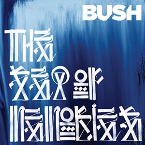 The Sea Of Memories - Bush (CDs)