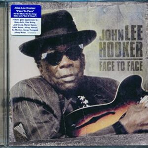 John Lee Hooker: Face to Face [Audio CD] Hooker, John Lee (CDs)