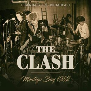 Montego Bay 1982 - The Clash (CDs)
