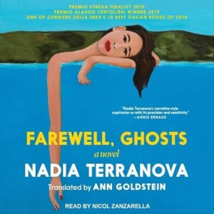 Farewell, Ghosts - Goldstein, Ann (CDs)