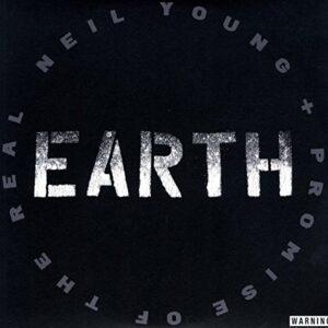 Earth - Neil Young + Promise of the Real (Discos de Vinil)