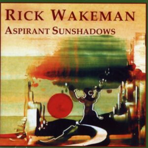 Aspirant Sunshadows - Wakeman, Rick (CDs)