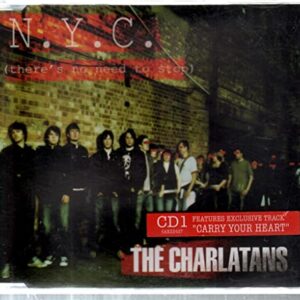 NYC [There's No Need to Stop] [Import anglais] - The Charlatans (CDs)