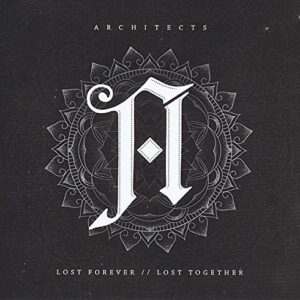 Lost Forever Lost Together - Architects (CDs)