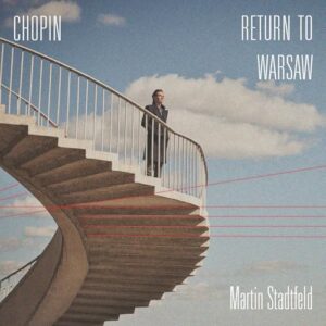 Chopin: Return to Warsaw - Stadtfeld, Martin (CDs)