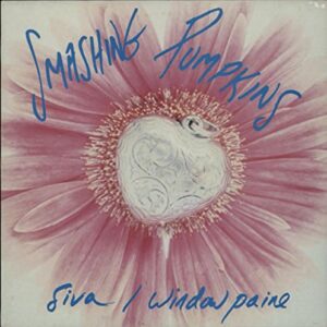 Siva / Window Paine - Smashing Pumpkins (Discos de Vinil)