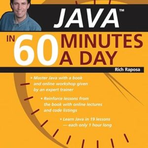Java in 60 Minutes A Day - Raposa, R. F. (CDs)
