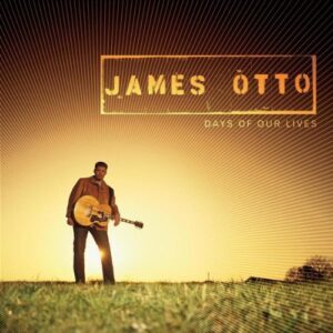 Days of Our Lives - Otto, James (CDs)